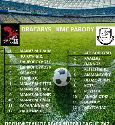 RIVER SUPER LEAGUE 7X7 DRACARYS-KMC PREGAME